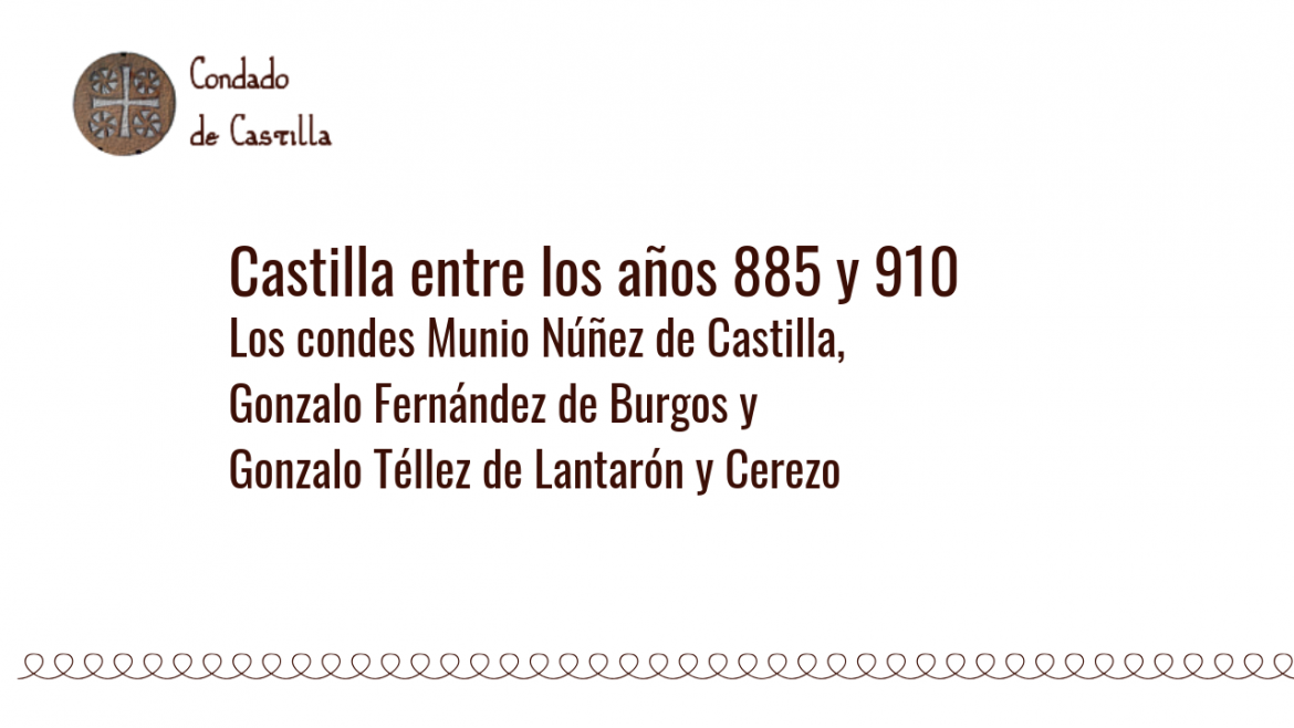 Castilla entre 885 y 910 Castilla entre 885 y 910