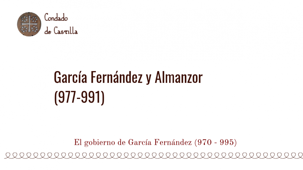 García Fernández y Almanzor (977-991)