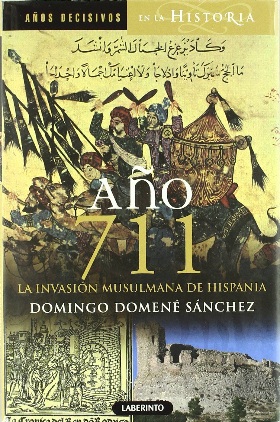 Año 711: La invasión musulmana de Hispania Book Cover