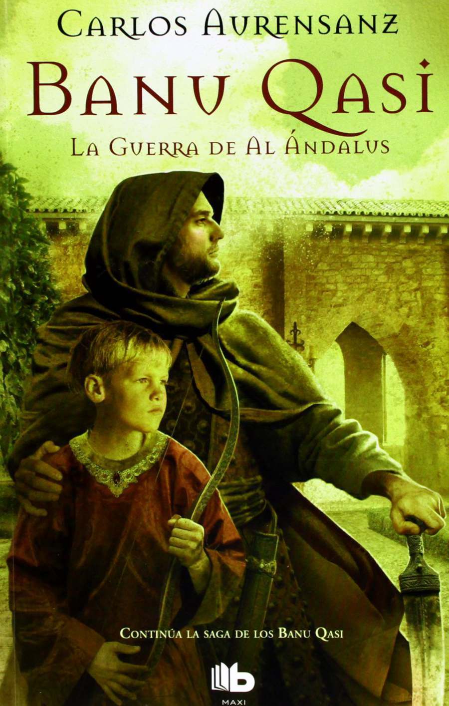 Banu Qasi. La guerra de Al Ándalus Book Cover