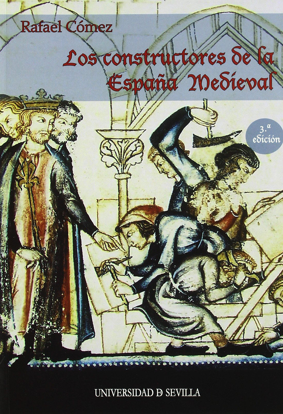 Los constructores de la España Medieval Book Cover