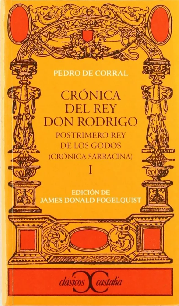 Crónica del Rey don Rodrigo, I