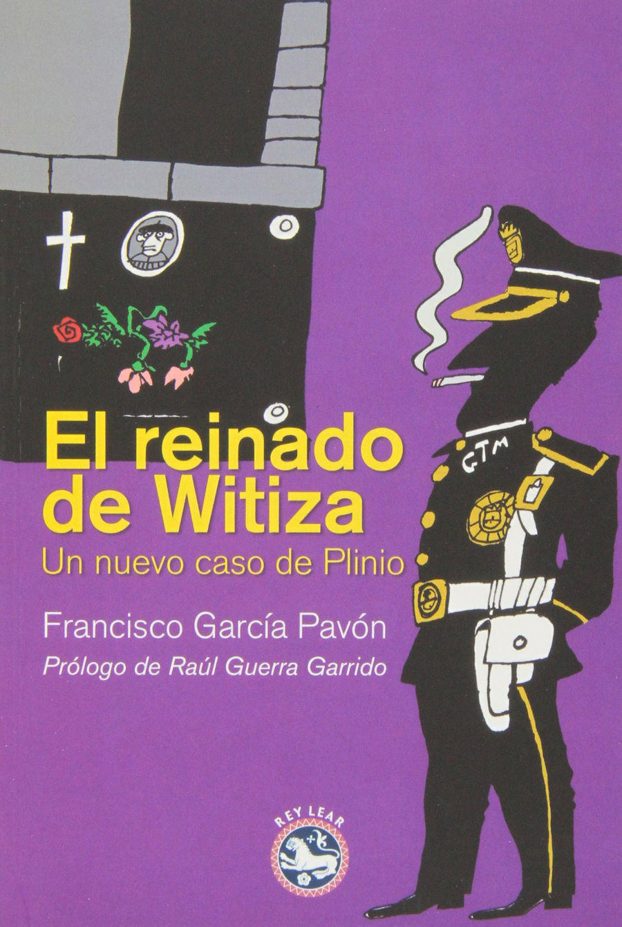 El reinado de Witiza: Un nuevo caso de Plinio Book Cover