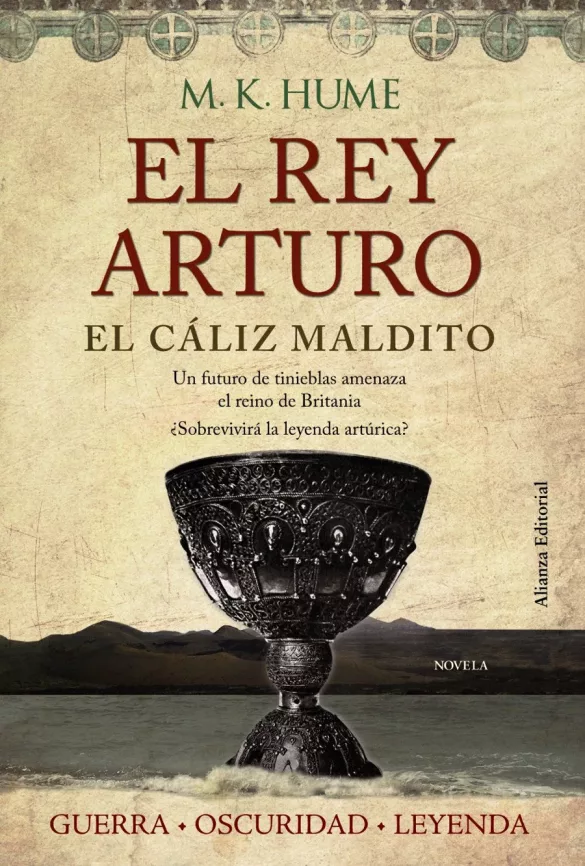 El rey Arturo (III): El cáliz maldito