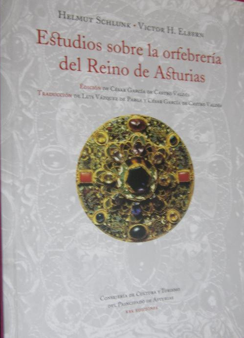Estudios sobre la orfebrería del reino de Asturias Book Cover
