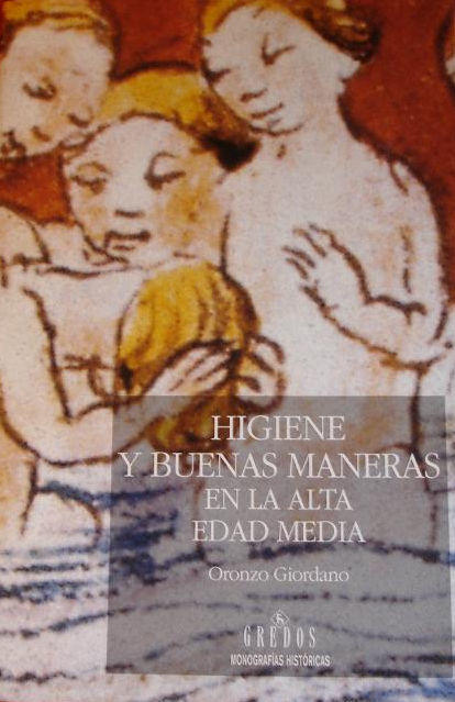 Higiene y buenas maneras en la Alta Edad Media Book Cover