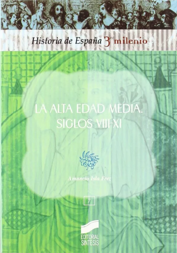 La alta edad media. Siglos VIII-XI