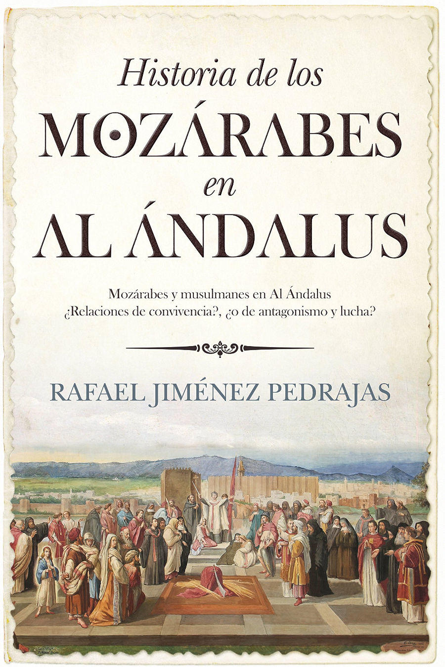 Historia de los mozárabes de Al Ándalus Book Cover
