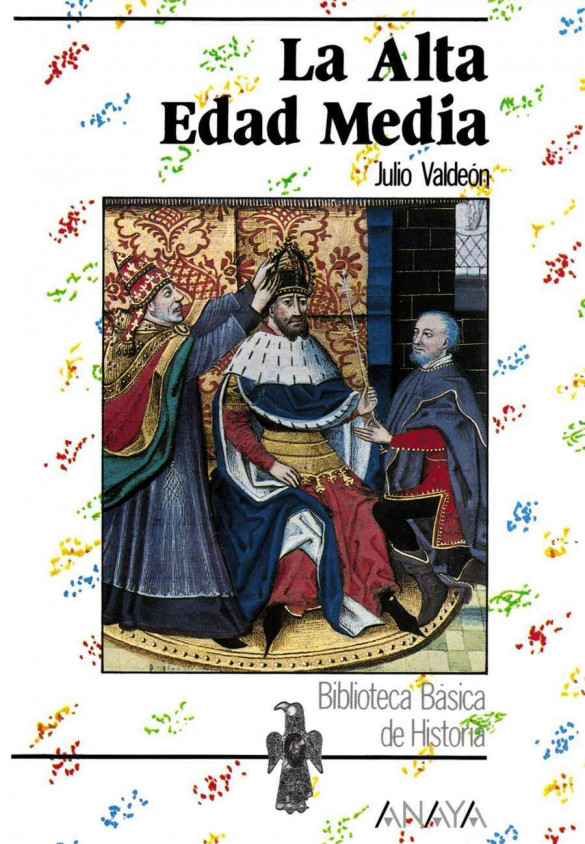 La Alta Edad Media. Biblioteca Básica de Historia