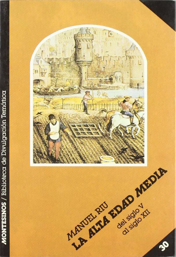 La Alta Edad Media. Manuel Riu