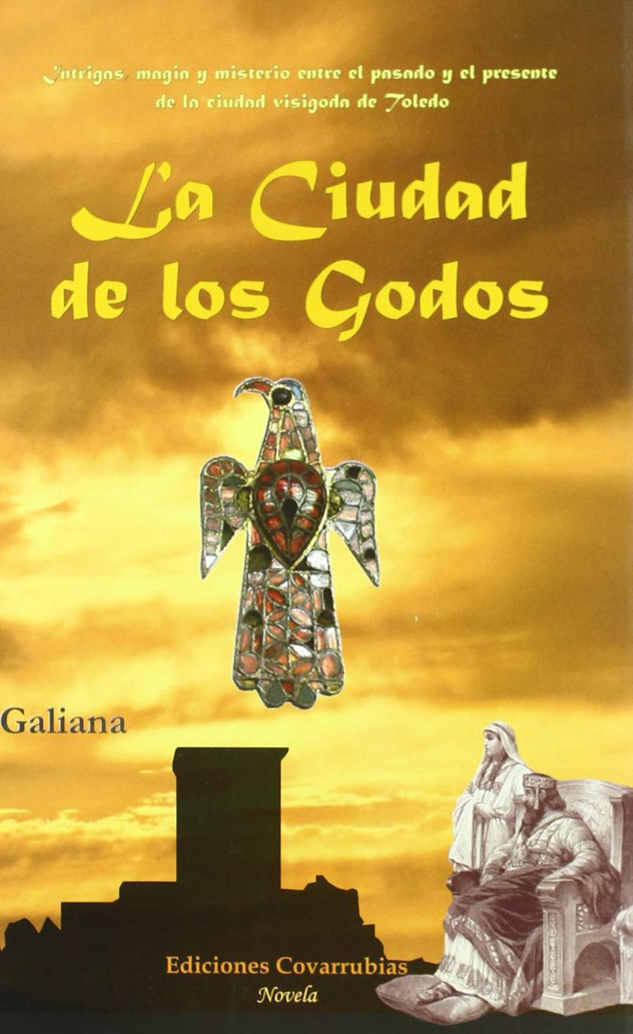 La ciudad de los godos. Book Cover