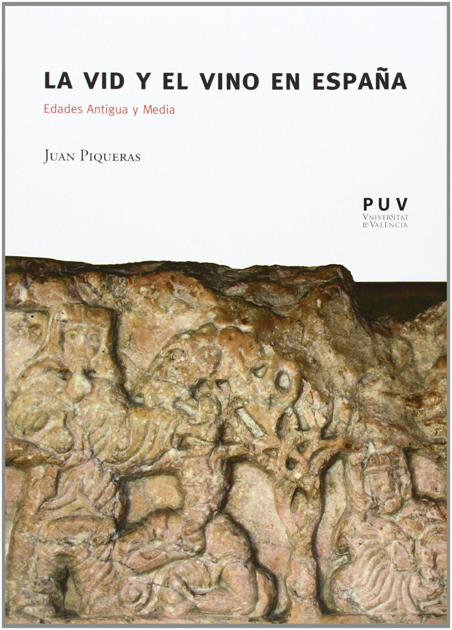 La vid y el vino en España: Edades Antigua y Media Book Cover