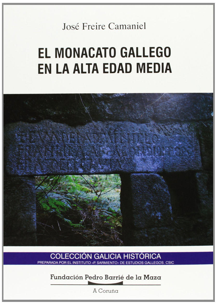 El Monacato gallego en la alta Edad Media Book Cover