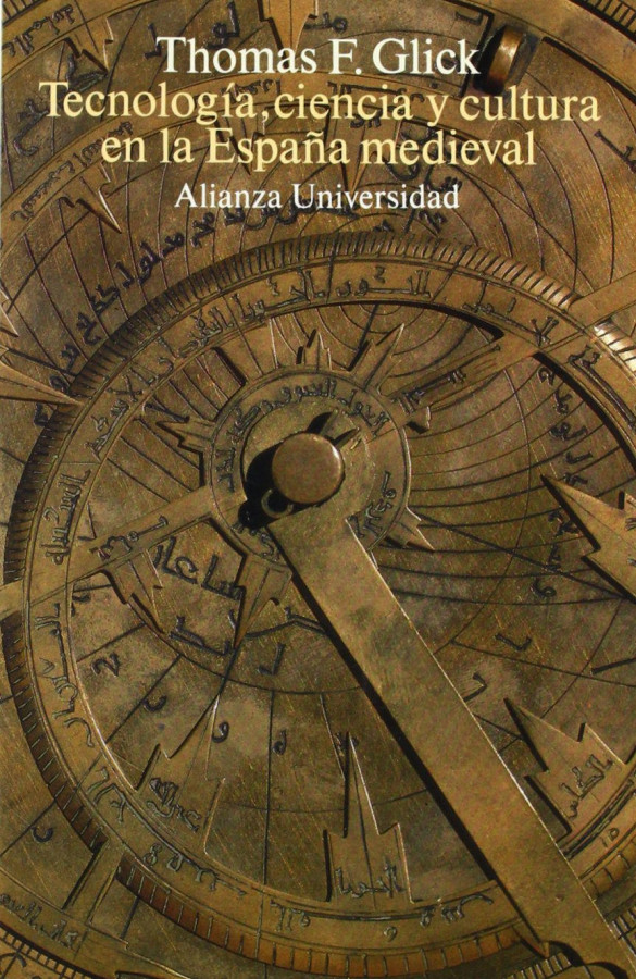 Tecnología, ciencia y cultura en la España Medieval