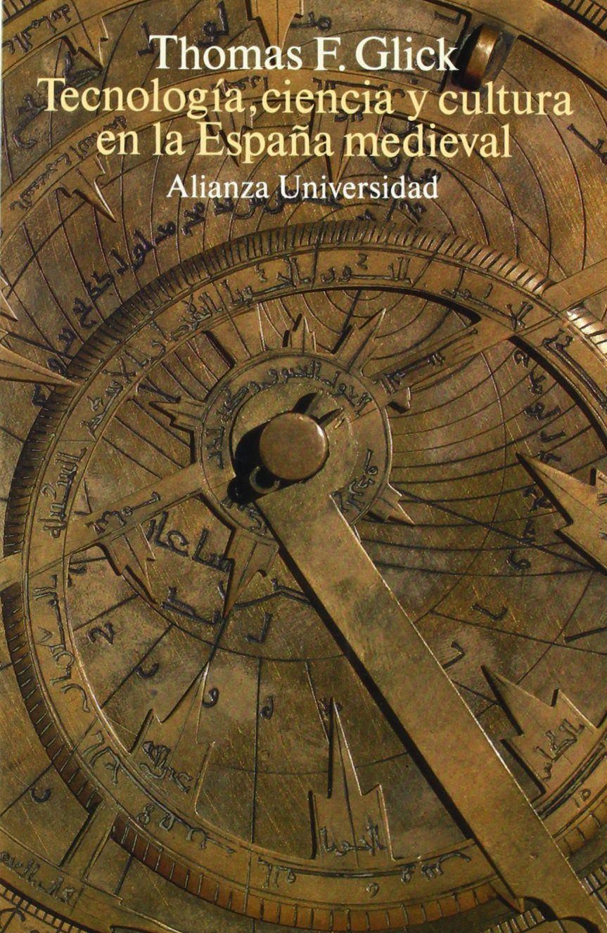 Tecnología, ciencia y cultura en la España medieval Book Cover