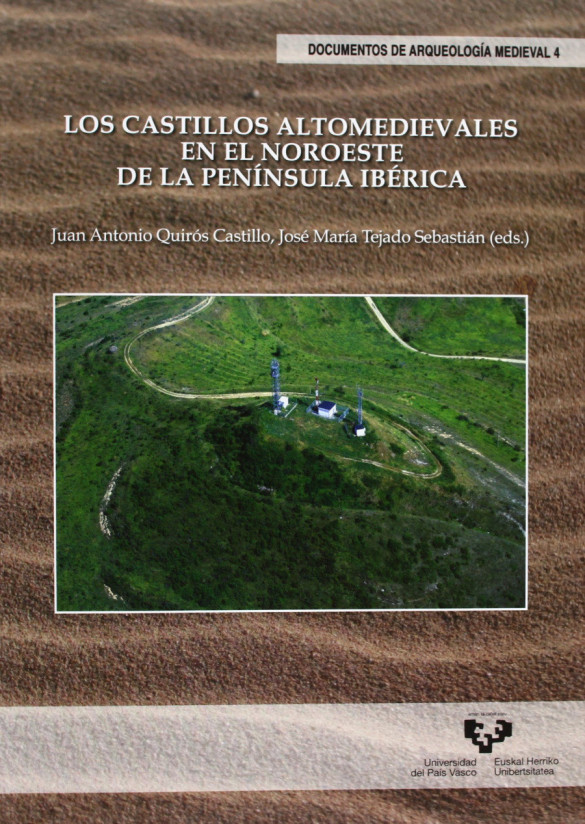 Los castillos altomedievales en el noroeste de la península ibérica