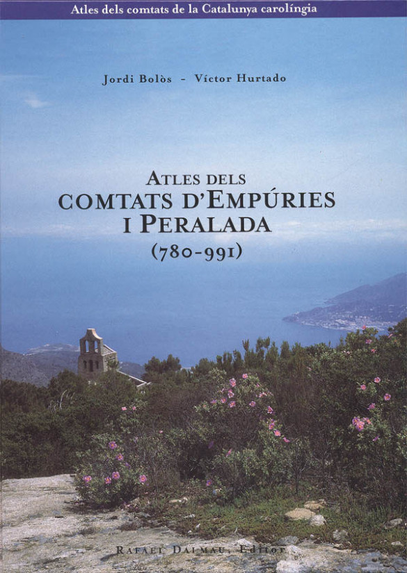 Atles dels comtats d'Empuries i Peralada (780-991)