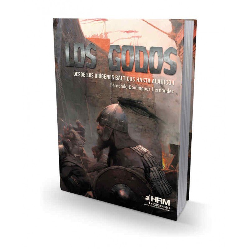 Los godos: Desde sus orígenes bálticos hasta Alarico I Book Cover