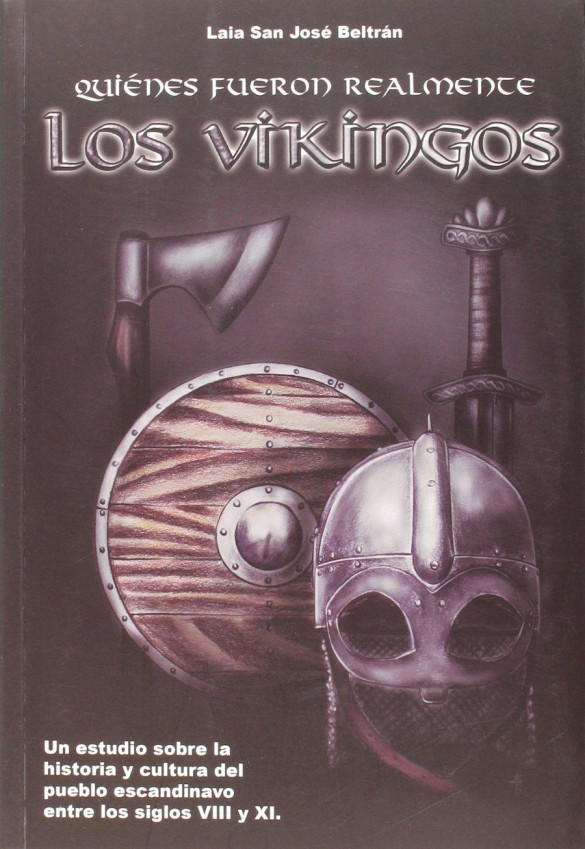 Los Vikingos. ¿Quiénes fueron realmente?