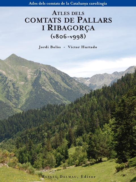 Atles dels Comtats de Pallars i Ribagorça (v. 806 - v. 998) Book Cover