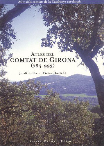 Atles del comtat de Girona (785-993) Book Cover