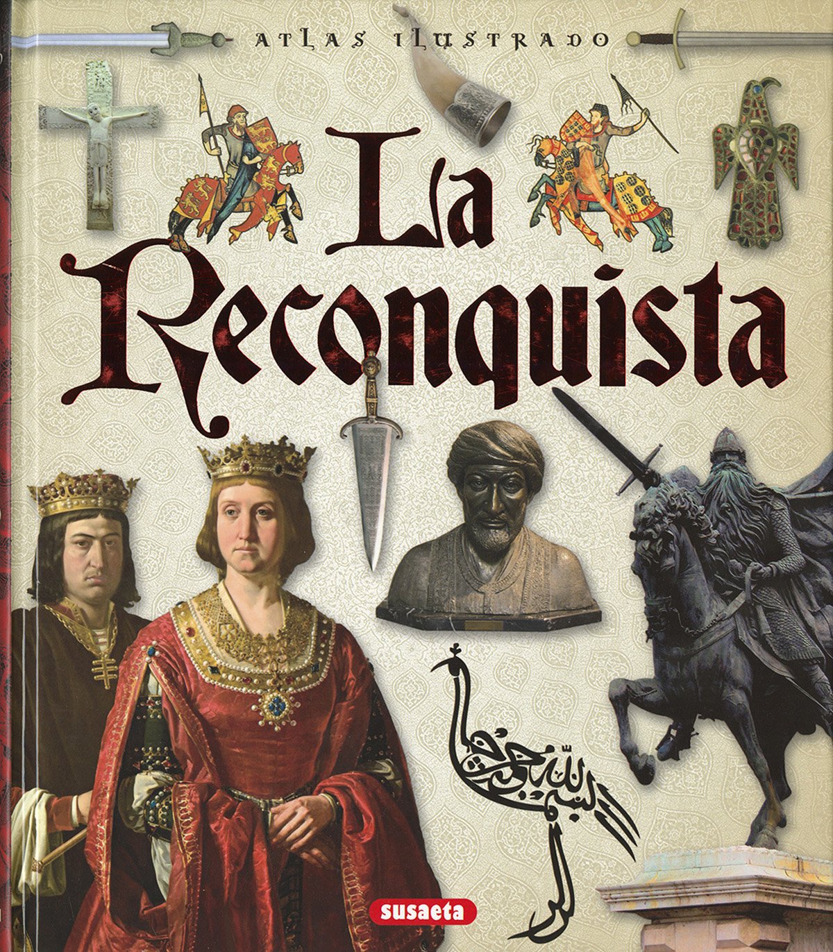 Atlas ilustrado de La Reconquista Book Cover