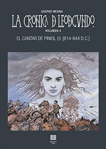 El cantar de Piniol (I) - La Crónica de Leodegundo IV (814-844 DC) Book Cover