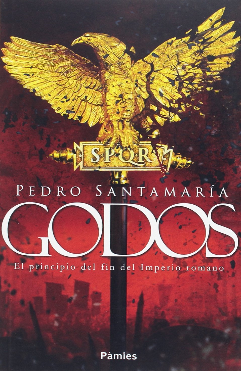 Godos. El principio del fin del imperio Romano Book Cover