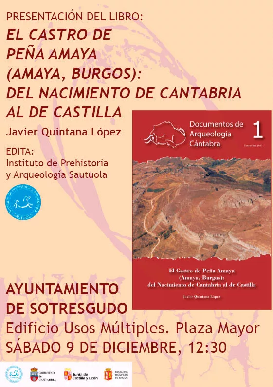 Presentación del libro El Castro de Peña Amaya (Amaya, Burgos): Del Nacimiento de Cantabria al de Castilla
