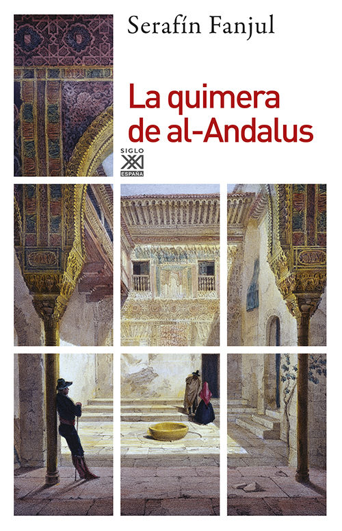 La quimera de al-Andalus Book Cover