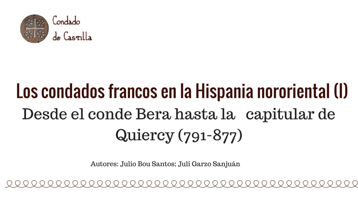 Los condados francos en la Hispania nororiental (I)