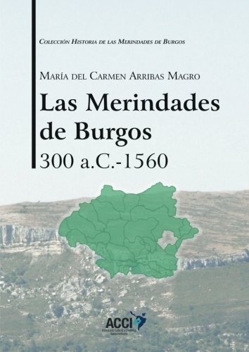 Las Merindades de Burgos 300 a.C - 1560 Book Cover