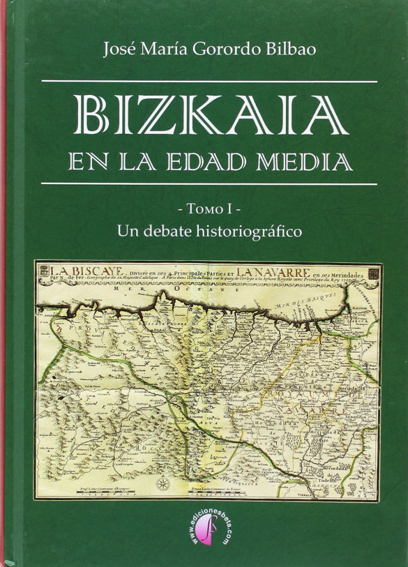 Bizkaia en la edad media (2 tomos)
