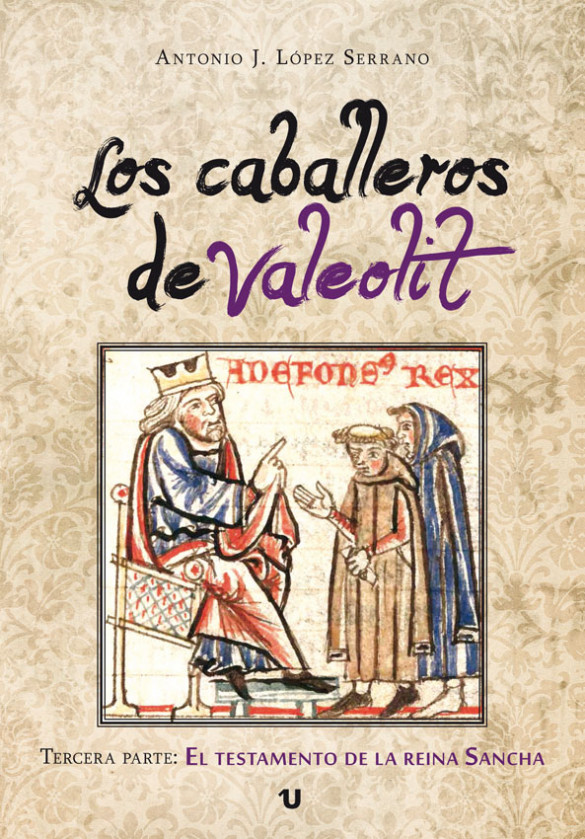 Los caballeros de Valeolit. El testamento de la Reina Sancha
