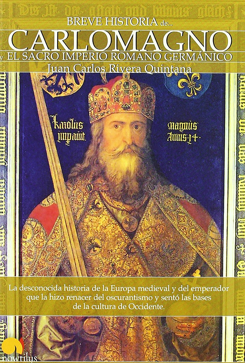 Breve Historia de Carlomagno y el Sacro Imperio Romano Germánico Book Cover