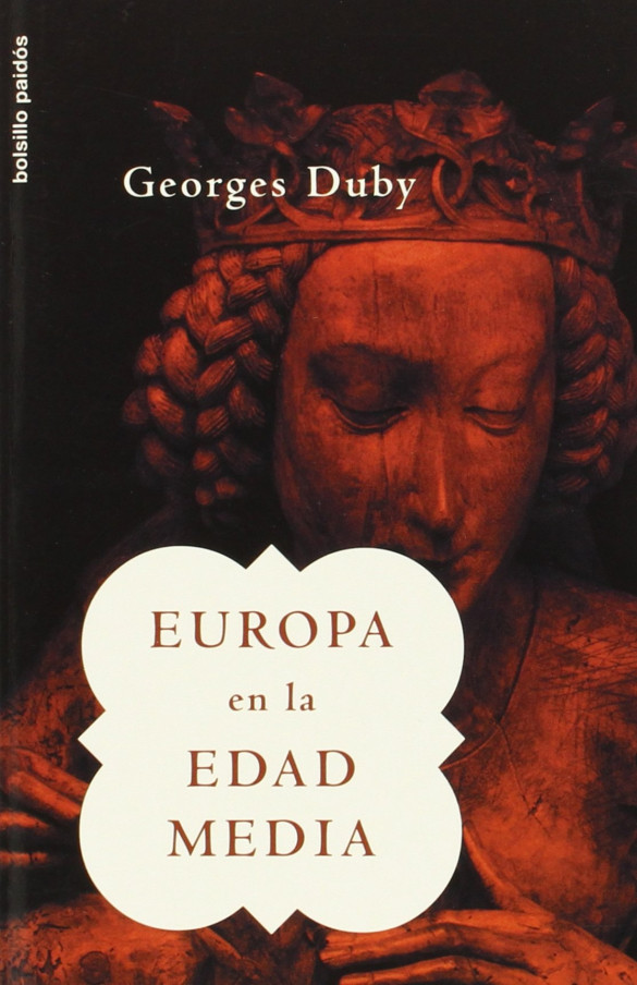 Europa en la Edad Media de Georges Duby
