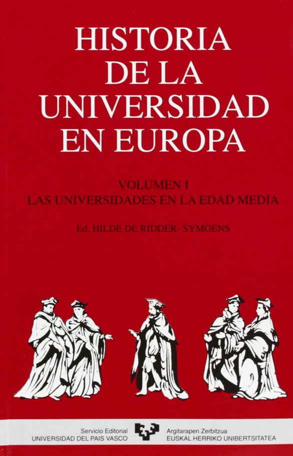 Historia de la Universidad en Europa. Vol. 1. Las universidades en la Edad Media