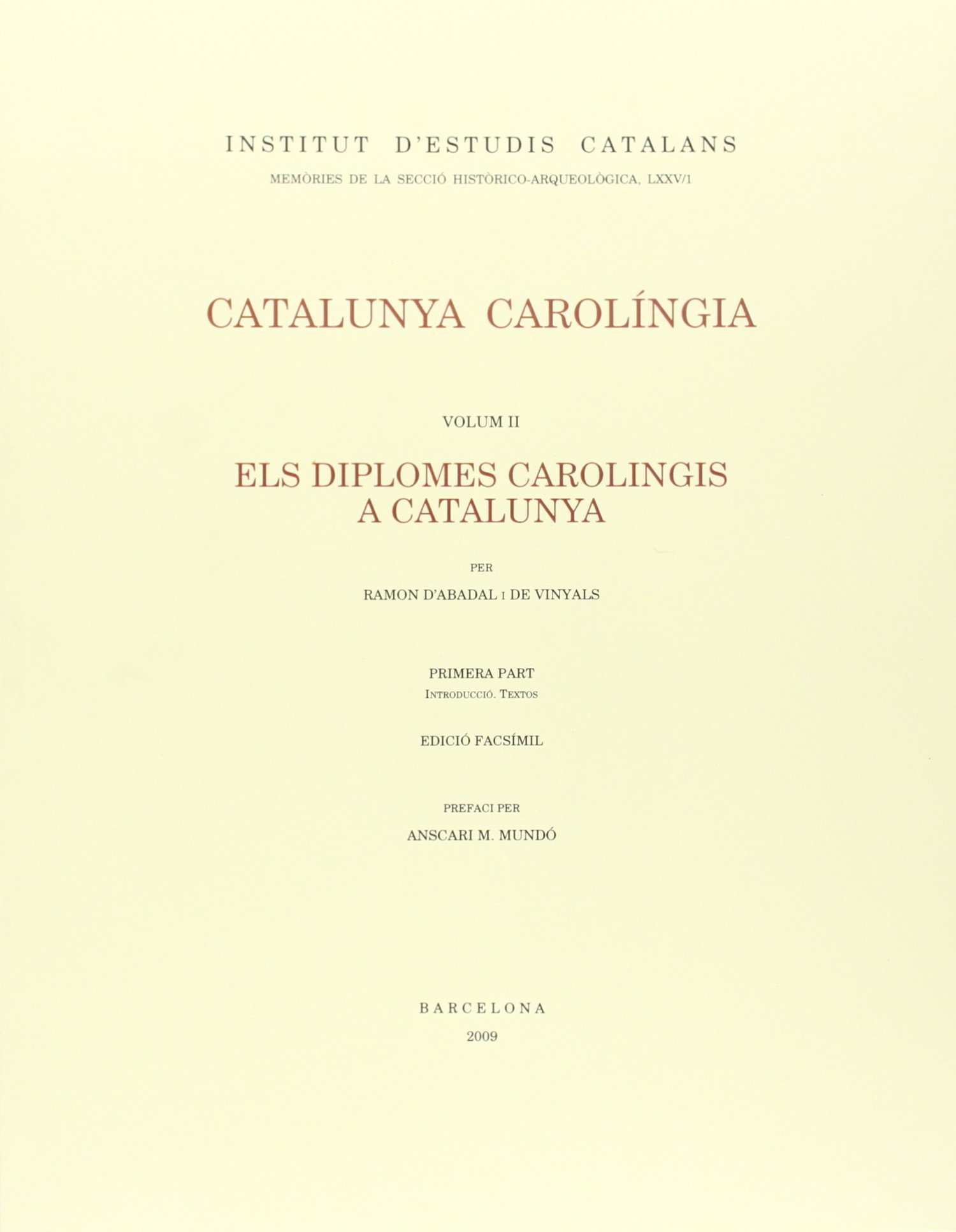 Catalunya carolíngia II -Els diplomes Carolingis a Catalunya, Tomo 1 Book Cover