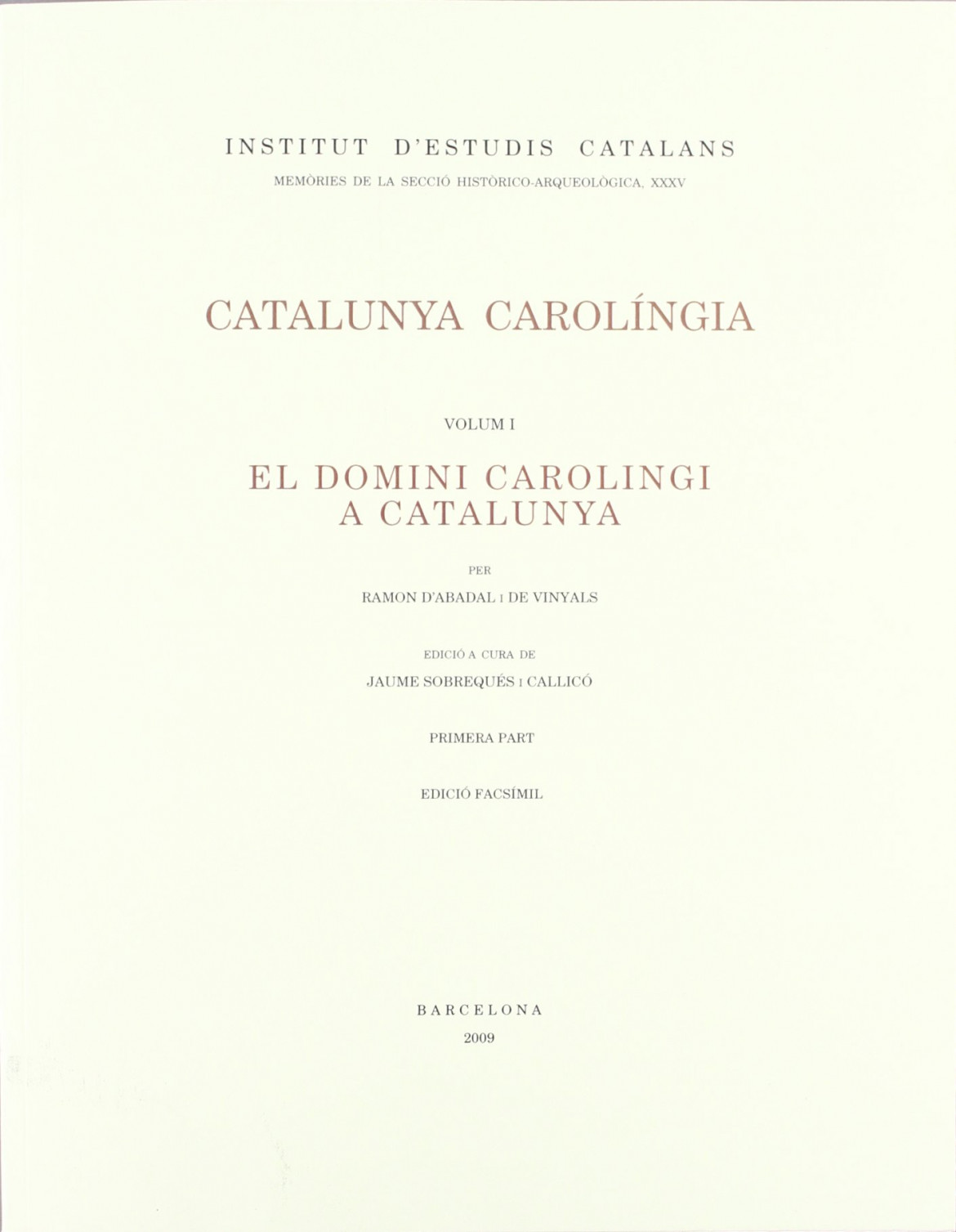 Catalunya Carolíngia I - El domini carolingi a Catalunya