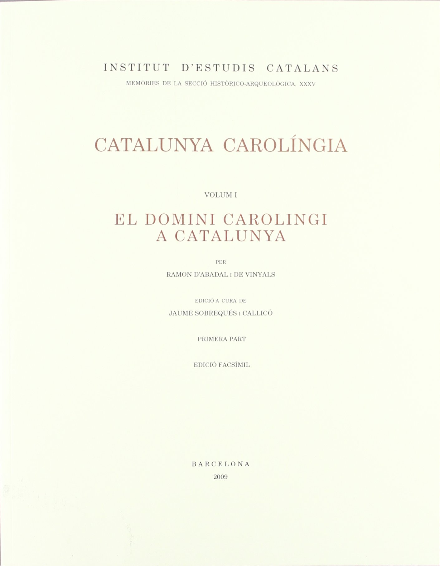 Catalunya carolingia I - El domini carolingi a Catalunya Book Cover