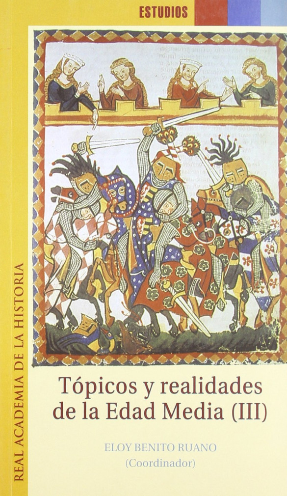 Tópicos y realidades de la Edad Media III
