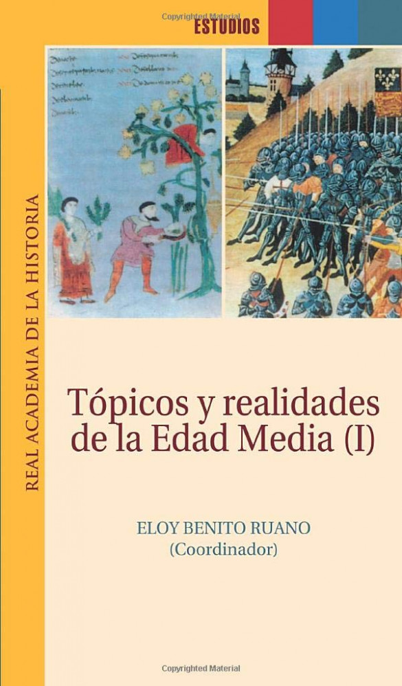 Tópicos y realidades de la Edad Media (I)