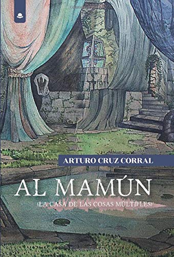 Al Mamún. La Casa de las Cosas Múltiples