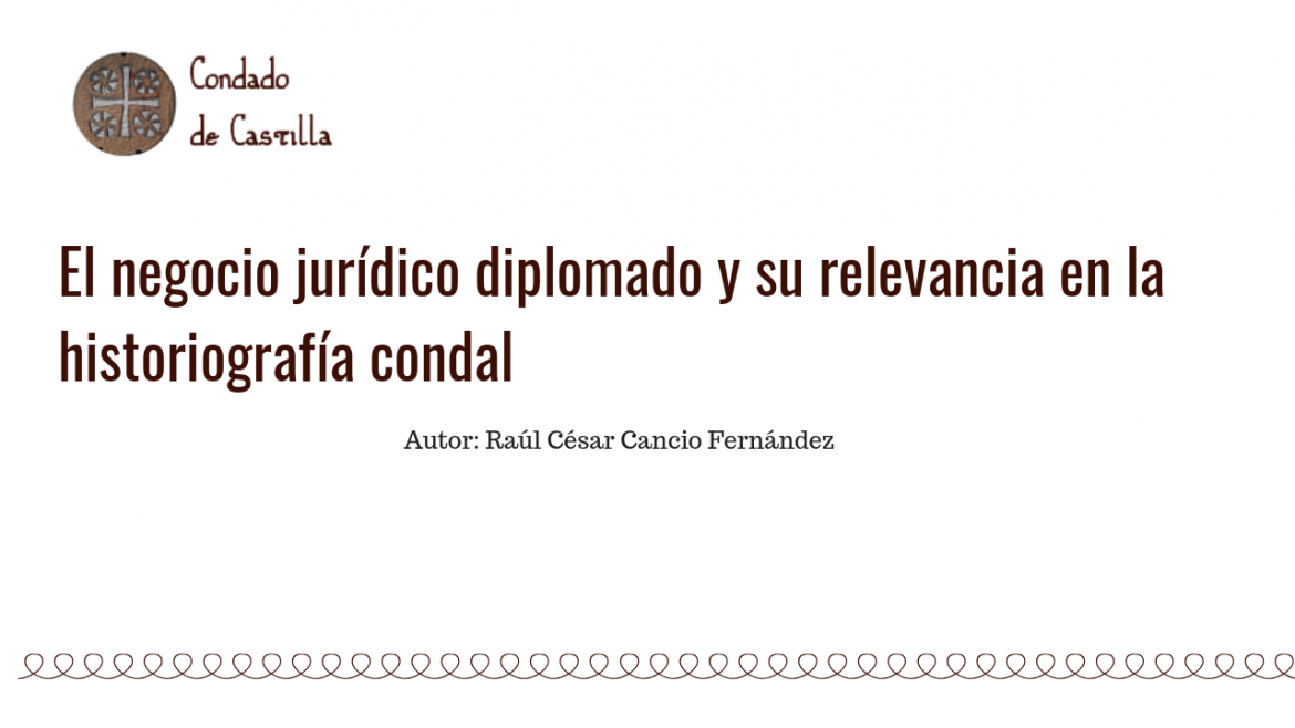 El negocio jurídico diplomado y su relevancia en la historiografía condal