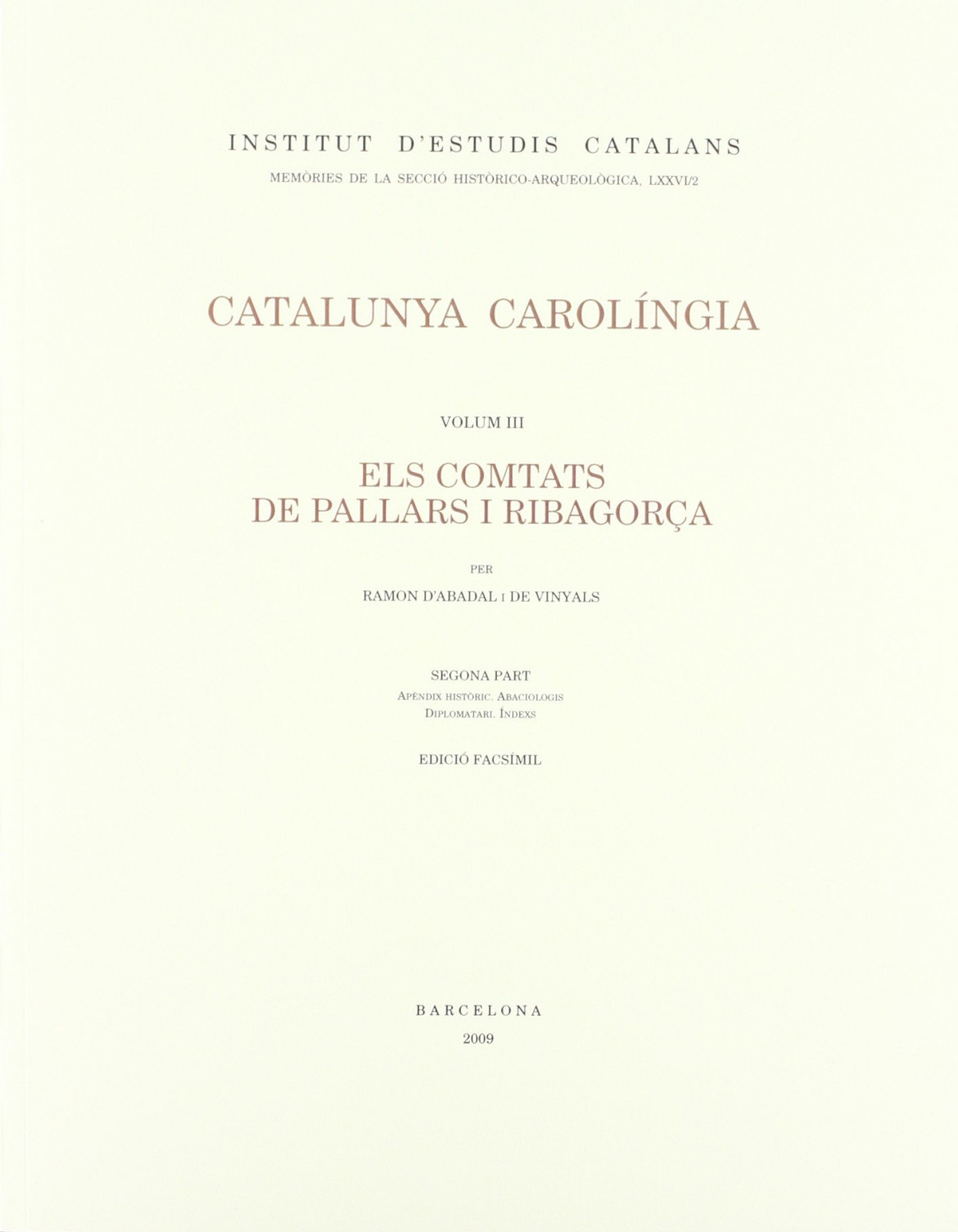 Els comtats de Pallars i Ribagorça. Segona Part