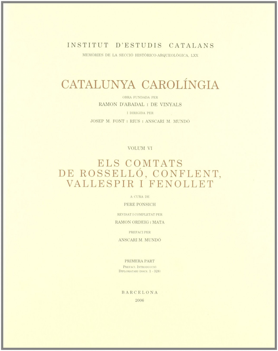 Catalunya carolíngia 6/1. Els comtats de Roselló, Conflent, Vallespir i Fenollet