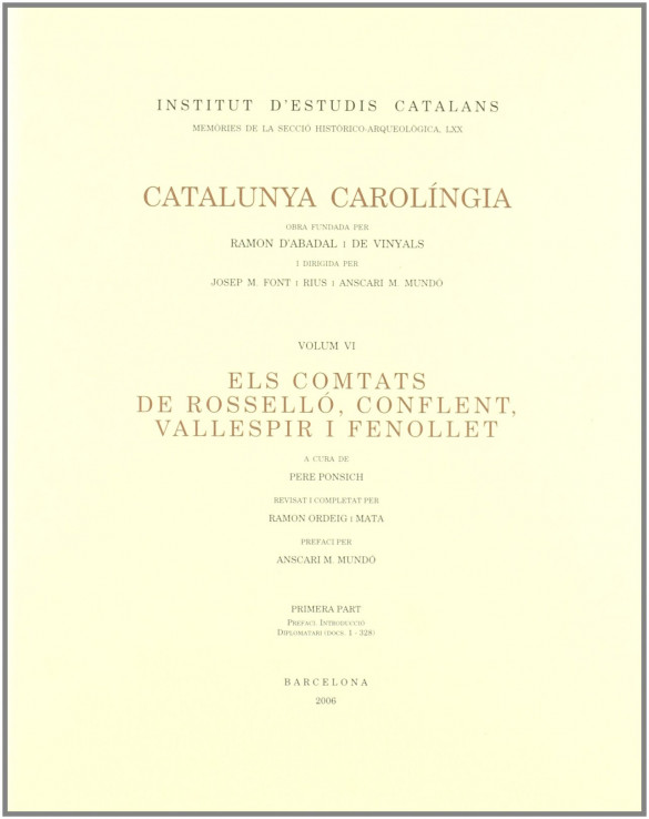 Catalunya carolíngia 6/1. Els comtats de Roselló, Conflent, Vallespir i Fenollet