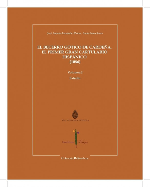 El Becerro Gótico de Cardeña. El primer gran cartulario hispánico (1086)