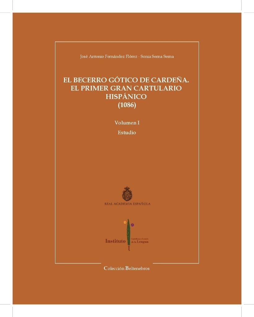 El Becerro Gótico de Cardeña. El primer gran cartulario hispánico (1086) Book Cover