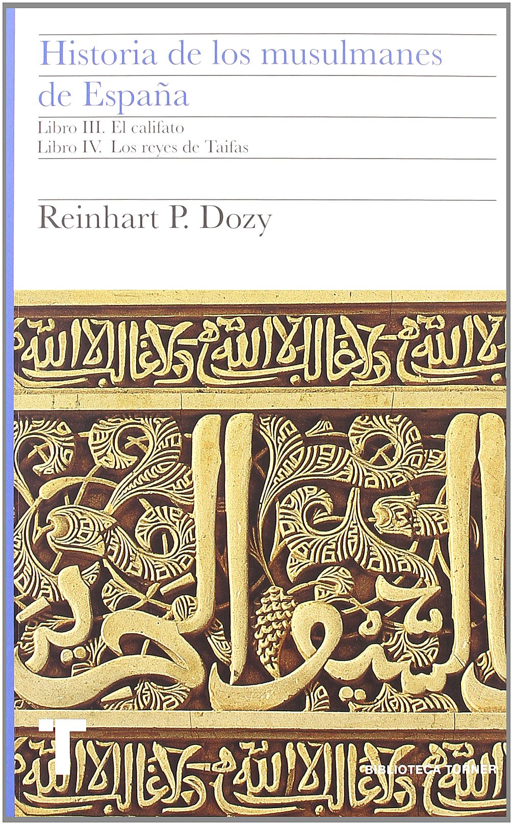 Historia de los musulmanes de España. Libros III y IV Book Cover